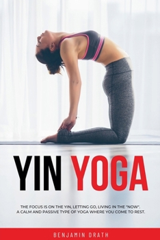 Yin Yoga: The focus is on the yin, letting go, living in the "now".A calm and passive type of yoga where you come to rest.