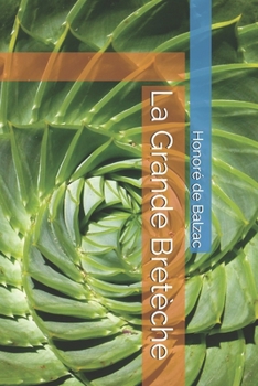 La Grande Bretèche - Book #16 of the La Comédie Humaine