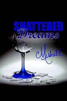 Paperback Shattered Dreams Book