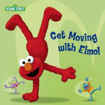 Board book Get Moving with Elmo! (Sesame Street) Book
