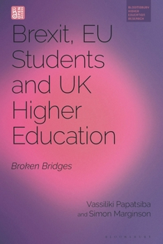 Paperback Brexit, EU Students and UK Higher Education: Broken Bridges Book