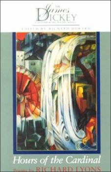 Hours of the Cardinal: Poems (The James Dickey Contemporary Poetry Series) - Book  of the James Dickey Contemporary Poetry