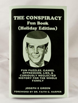 Paperback Conspiracy Fun Book (Holiday Edition!) Book