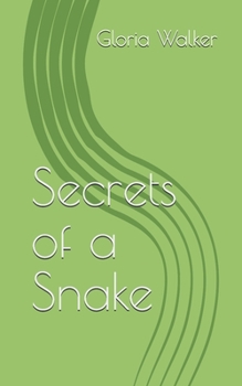 Paperback Secrets of a Snake Book