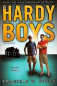 House Arrest (Hardy Boys: Undercover Brothers, #23)