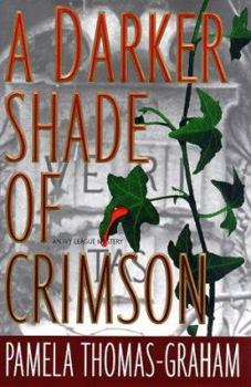 Hardcover A Darker Shade of Crimson: An Ivy League Mystery Book