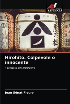 Paperback Hirohito. Colpevole o innocente [Italian] Book