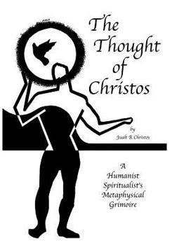 Paperback The Thought of Christos: by Jualt R Christos Book