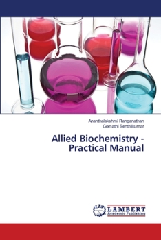Paperback Allied Biochemistry - Practical Manual Book