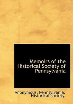Paperback Memoirs of the Historical Society of Pennsylvania Book
