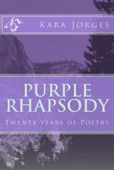 Paperback Purple Rhapsody: Twenty Years of Poetry Book