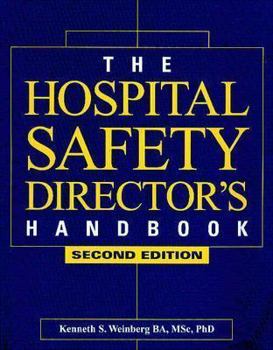 Paperback The Hospital Safety Director's Handbook Book