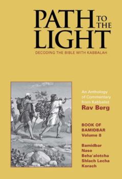 Hardcover Path to the Light Vol. 8: Decoding the Bible with Kabbalah Book