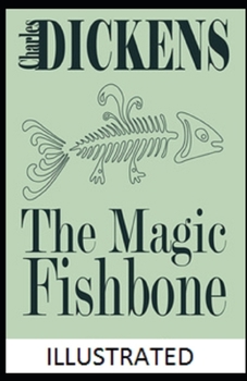 Paperback The Magic Fishbone Illustrated Book