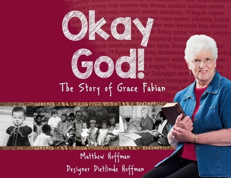 Paperback Okay God!: The Story of Grace Fabian Book