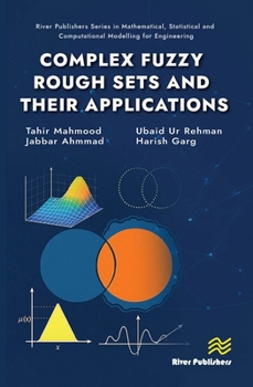 Hardcover Complex Fuzzy Rough Sets and Their Applications Book