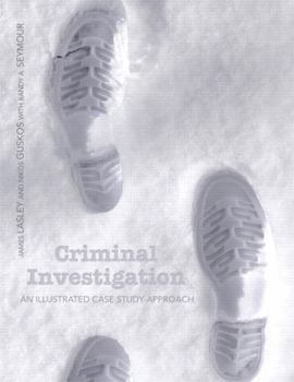 Paperback Criminal Investigation: An Illustrated Case Study Approach Book