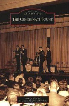 The Cincinnati Sound - Book  of the Images of America: Ohio