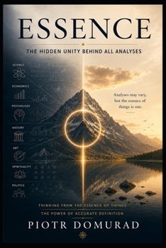 Paperback Essence: The Hidden Unity Behind All Analyses Book
