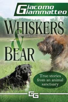 Paperback Whiskers and Bear: Life on the Farm, Book I Book
