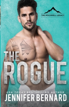The Rogue - Book #2 of the Rockwell Legacy