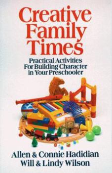Paperback Creative Family Times: Practical Activities for Building Character Book