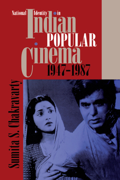 Paperback National Identity in Indian Popular Cinema, 1947-1987 Book