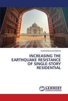 Paperback Increasing the Earthquake Resistance of Single-Story Residential Book
