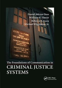 Paperback The Foundations of Communication in Criminal Justice Systems Book