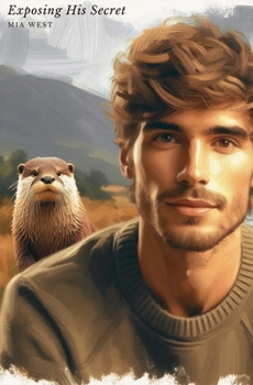 Exposing His Secret (Shift & Seek) - Book #2 of the Shift & Seek