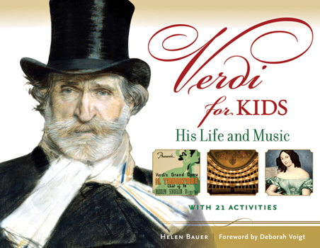 Paperback Verdi for Kids: His Life and Music with 21 Activities Volume 48 Book