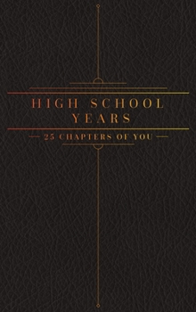 Hardcover 25 Chapters Of You: High School Years Book