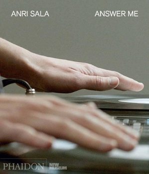 Hardcover Anri Sala: Answer Me Book