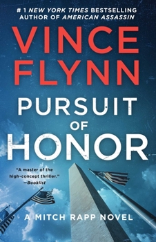 Pursuit of Honor - Book #12 of the Mitch Rapp