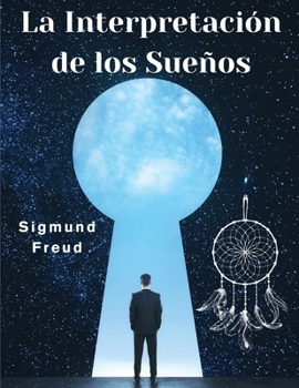 La Interpretación de los Sueños
