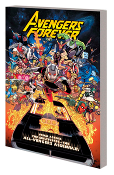Paperback Avengers Forever Vol. 1: The Lords of Earthly Vengeance Book