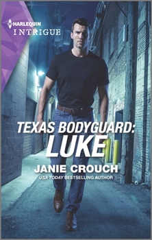 Mass Market Paperback Texas Bodyguard: Luke: A Romantic Mystery Book