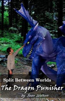 Paperback The Dragon Punisher: Split Between Worlds Book