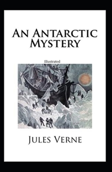 An Antarctic Mystery illustrated