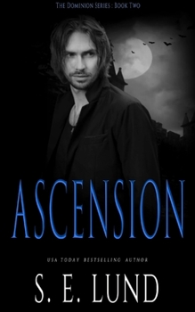 Paperback Ascension: Book 2 of the Dominion Series Book