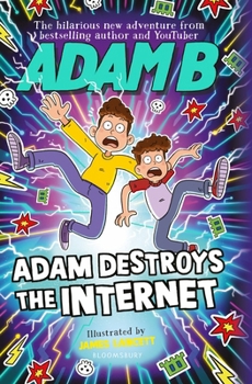 Paperback Adam Destroys the Internet Book