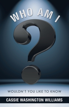 Paperback Who Am I?: Wouldn't You Like to Know Book