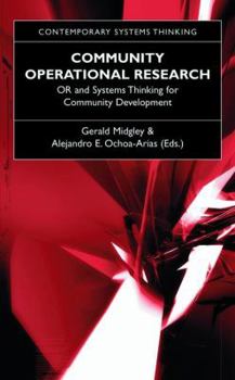 Hardcover Community Operational Research: Or and Systems Thinking for Community Development Book