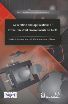 Paperback Generation and Applications of Extra-Terrestrial Environments on Earth Book