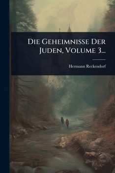 Paperback Die Geheimnisse Der Juden, Volume 3... [German] Book