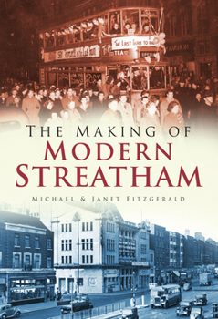 Paperback The Making of Modern Streatham Book