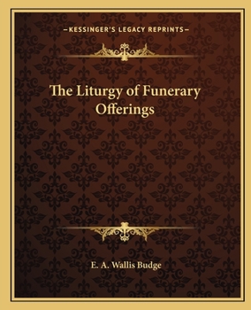 Paperback The Liturgy of Funerary Offerings Book