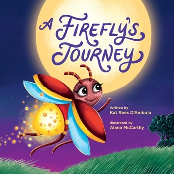 Hardcover A Firefly's Journey Book