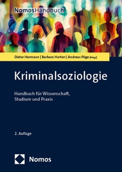 Hardcover Kriminalsoziologie: Handbuch Fur Wissenschaft Und PRAXIS [German] Book