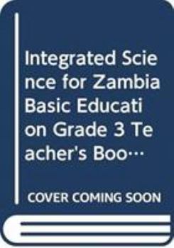 Paperback Integrated Science for Zambia Basic Education Grade 3 Teacher's Book